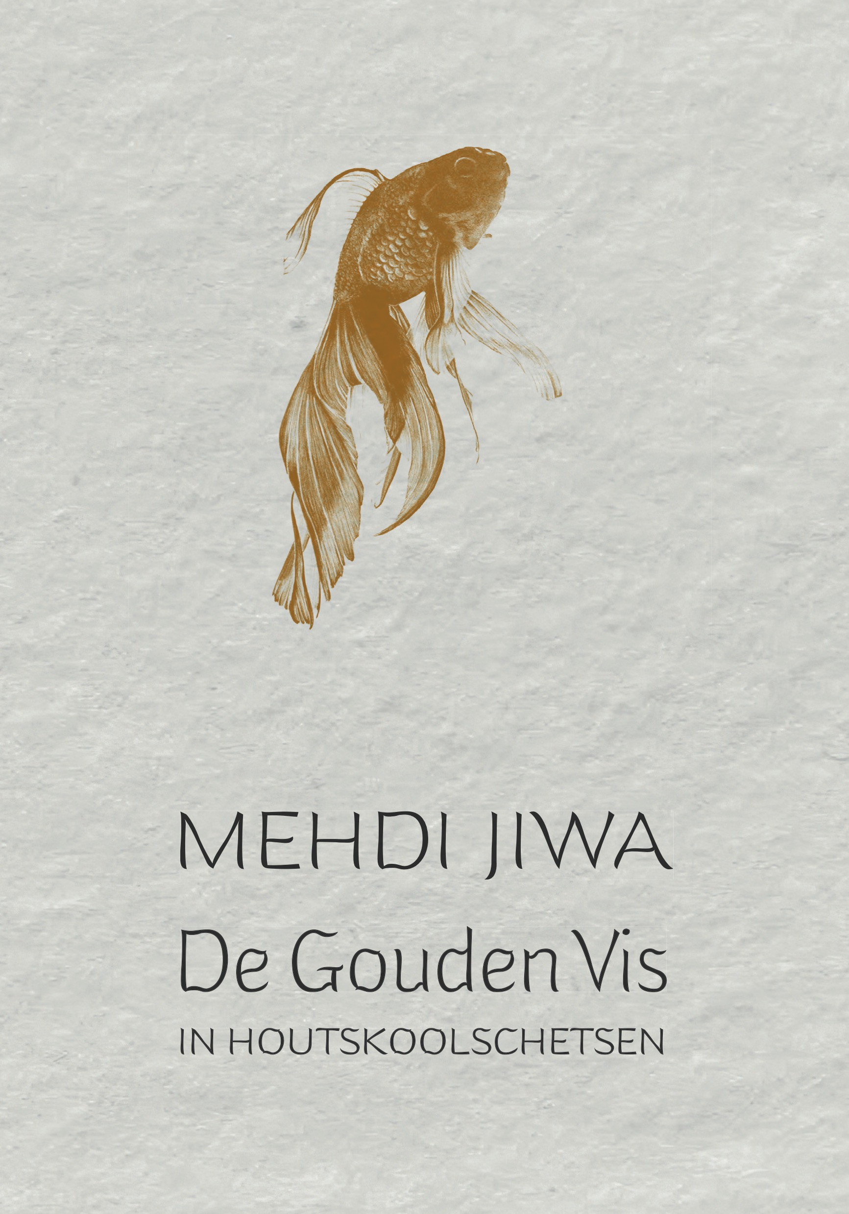 de gouden vis-Mehdi Jiwa